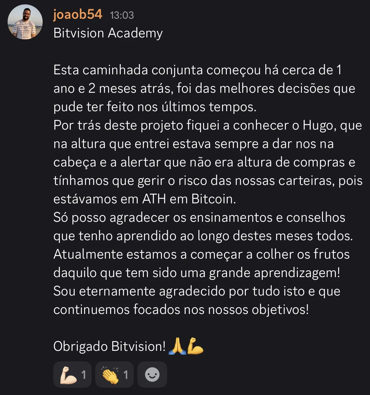 João, na comunidade da Bitvision: &laquo;Estava sempre a alertar que não era altura de compras e que tínhamos de gerir o risco das nossas carteiras.&raquo;